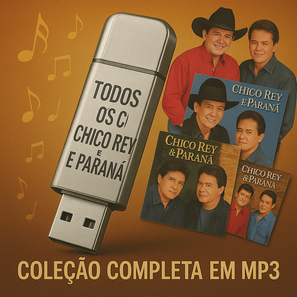 Chico Rey e Parana (Discografia Completa)