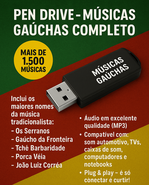 100% Gaúcho (Pen Drive com as melhores musicas gauchas.)